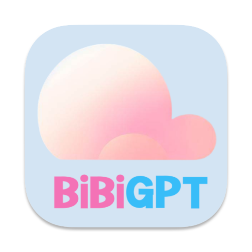 BibiGPT：一键总结 & 对话，支持多平台